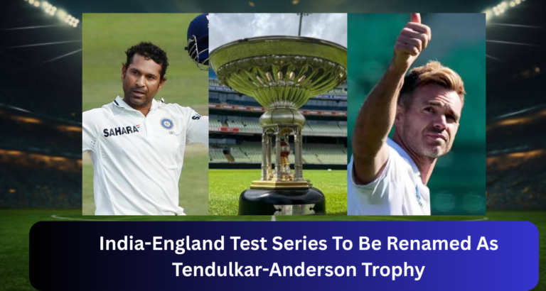 Tendulkar-Anderson Trophy
